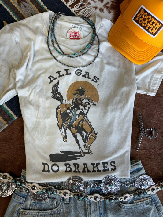 All Gas No Brakes Graphic Tee Shirt