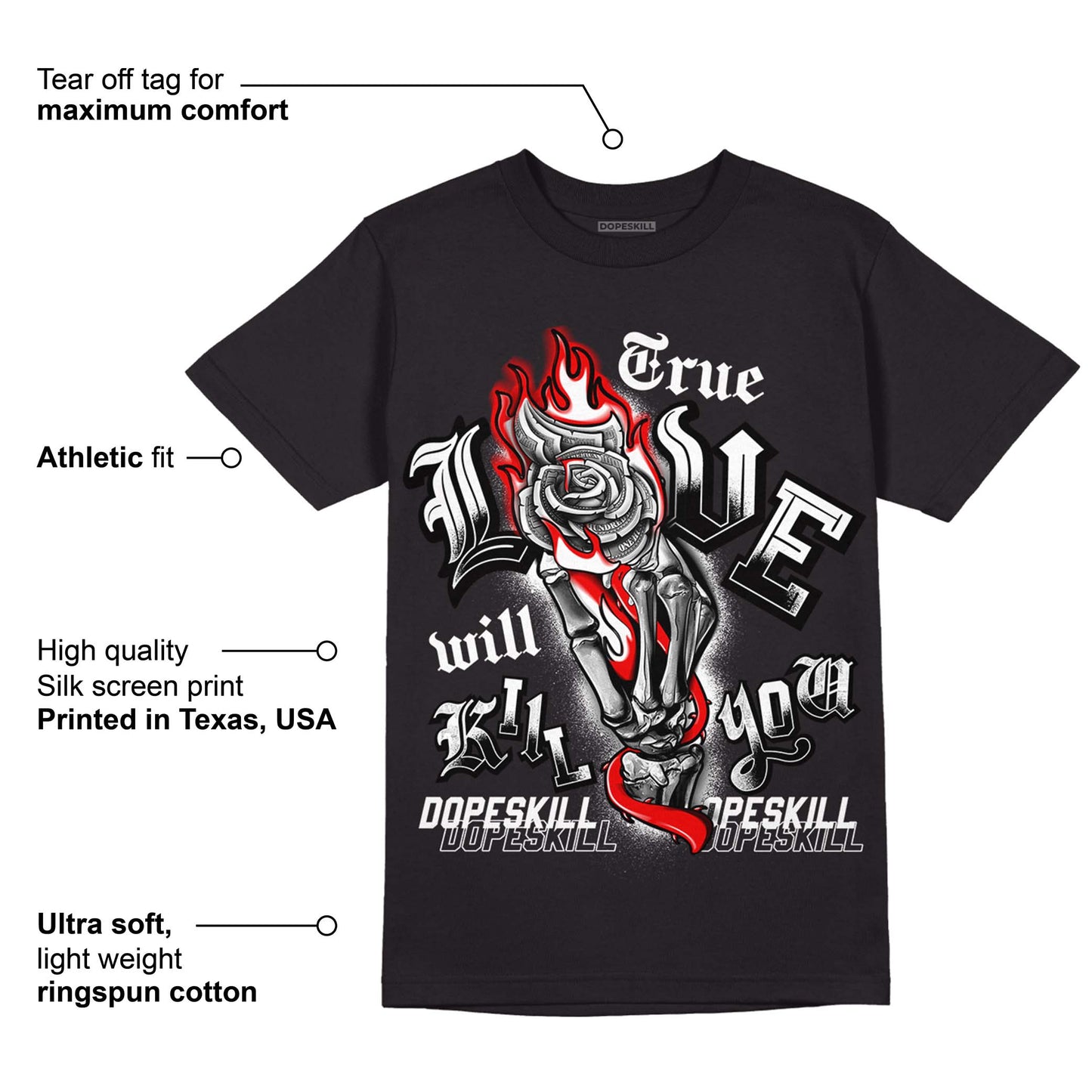85 Black White 1s DopeSkill T-Shirt True Love Will Kill You Graphic