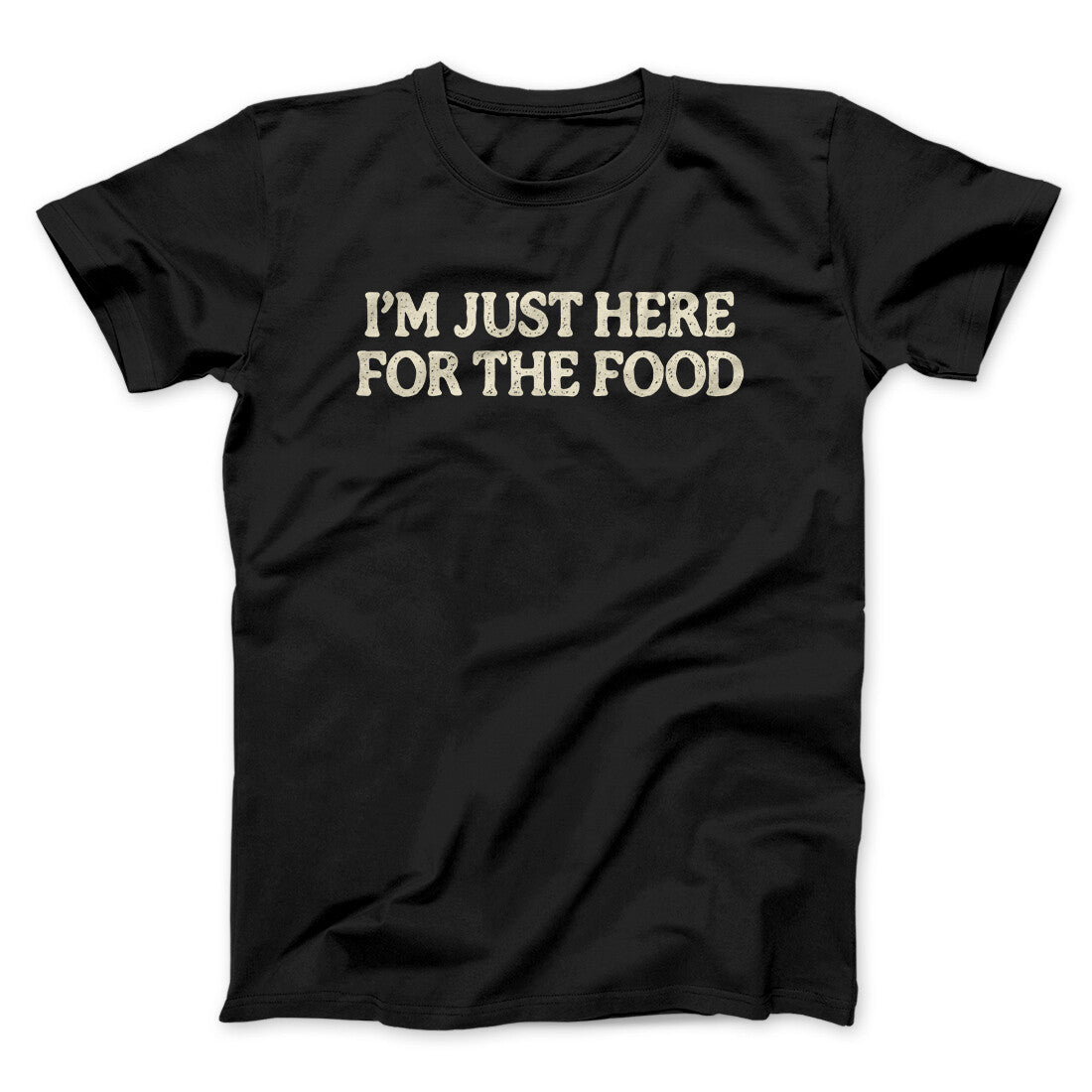 I‚Äôm Just Here For The Food Funny Thanksgiving Men/Unisex T-Shirt