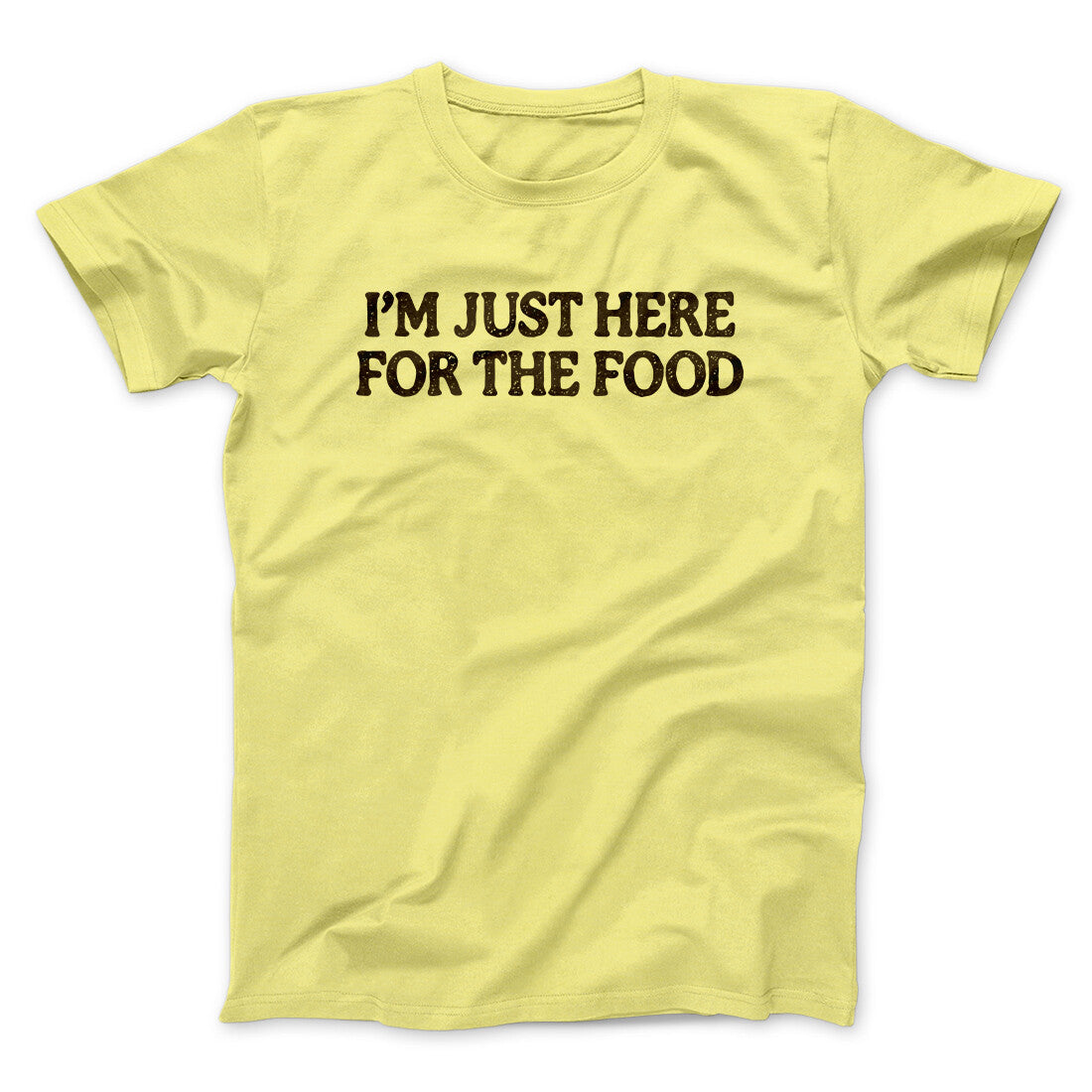 I‚Äôm Just Here For The Food Funny Thanksgiving Men/Unisex T-Shirt