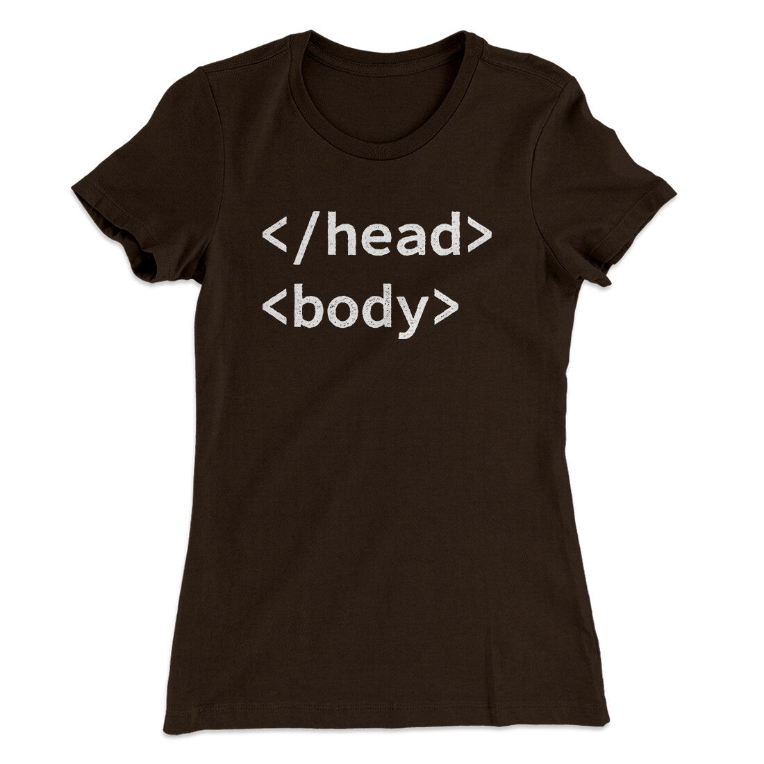 Html Head Body Funny Women's T-Shirt