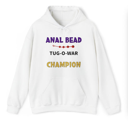 Anal Bead Tug Of War Champion Hoodie