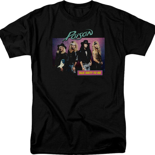 Talk Dirty To Me Group Photo Poison T-Shirt