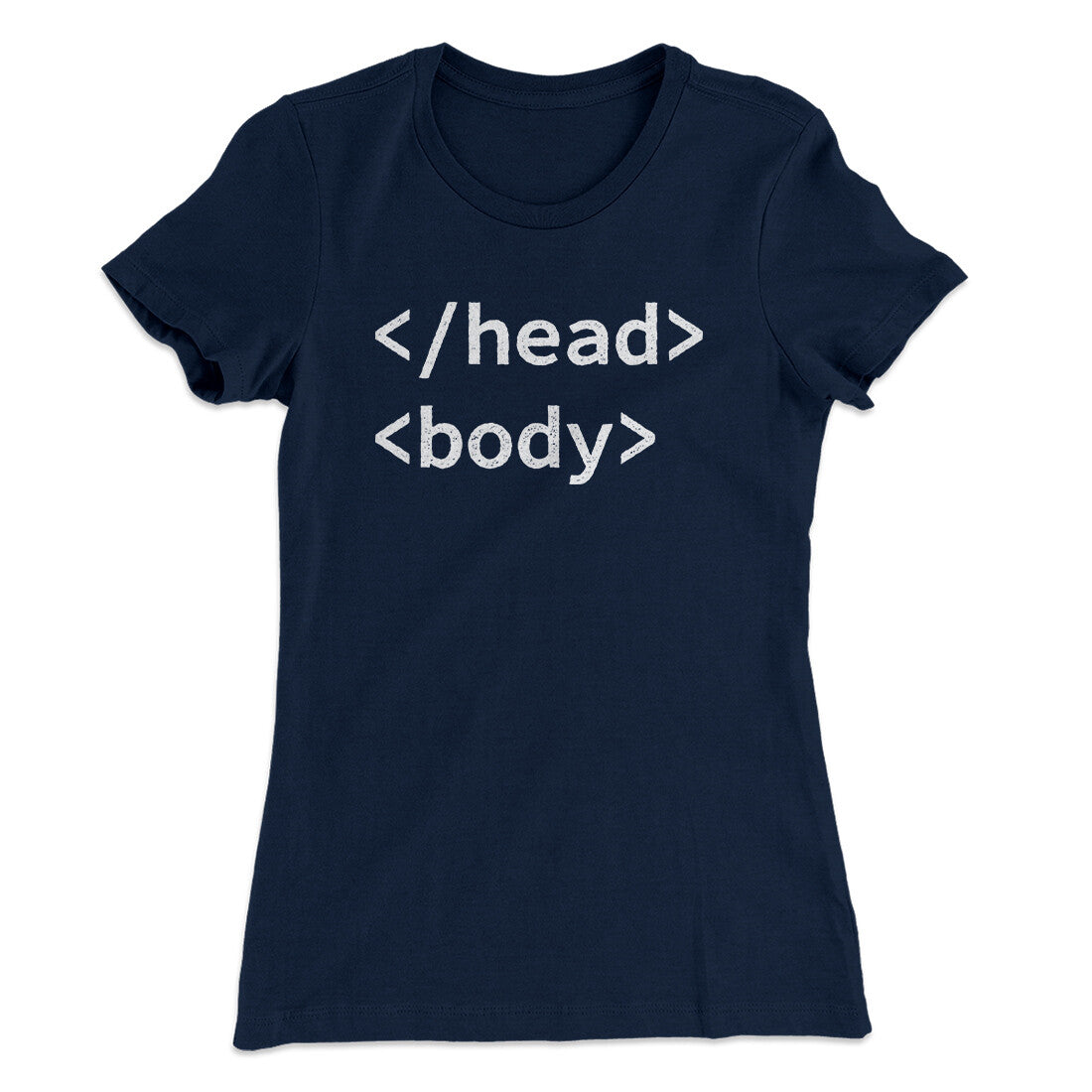Html Head Body Funny Women's T-Shirt