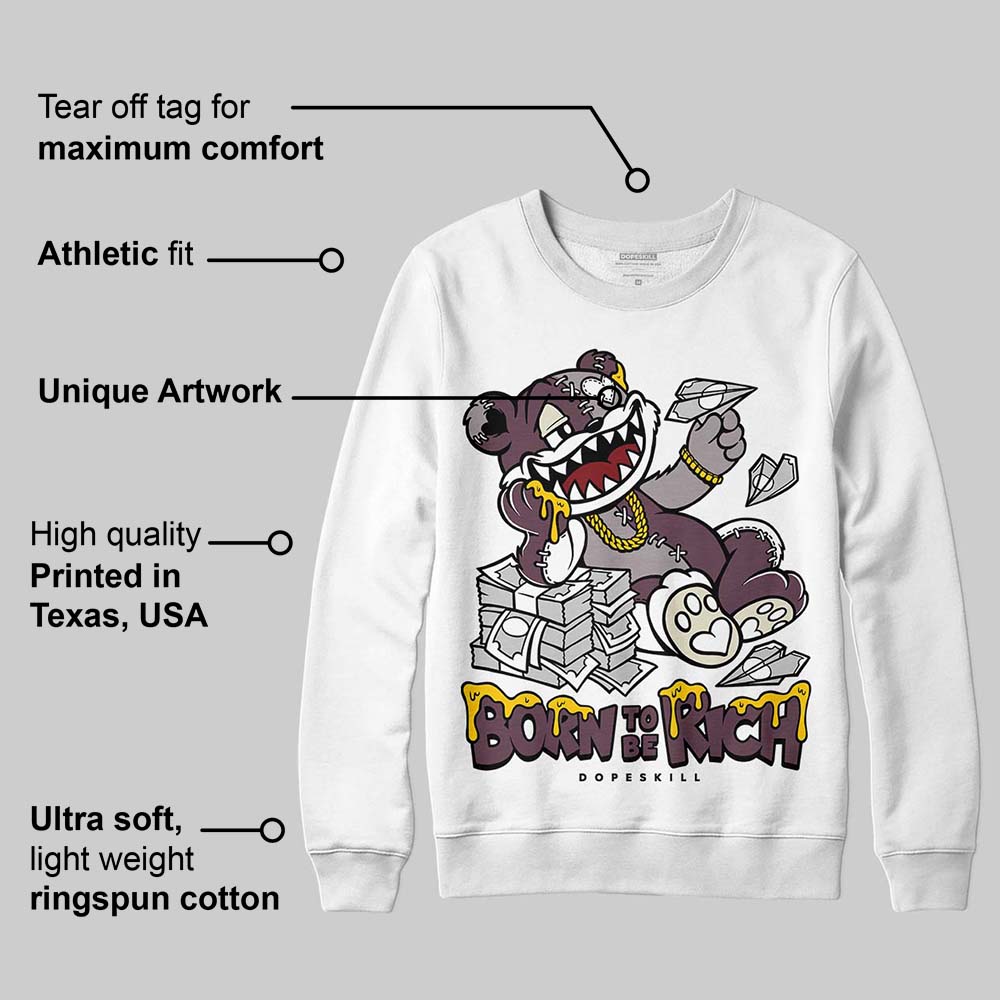 A Ma Maniere x "Violet Ore" 5s DopeSkill Sweatshirt Born To Be Rich Graphic