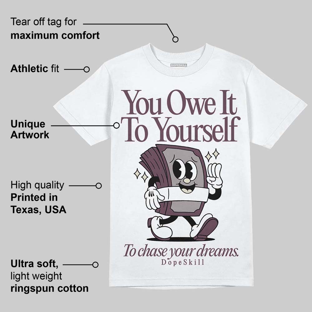 A Ma Maniere x "Violet Ore" 5s DopeSkill T-Shirt Owe It To Yourself Graphic