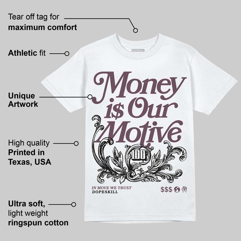 A Ma Maniere x "Violet Ore" 5s DopeSkill T-Shirt Money Is Our Motive Typo Graphic