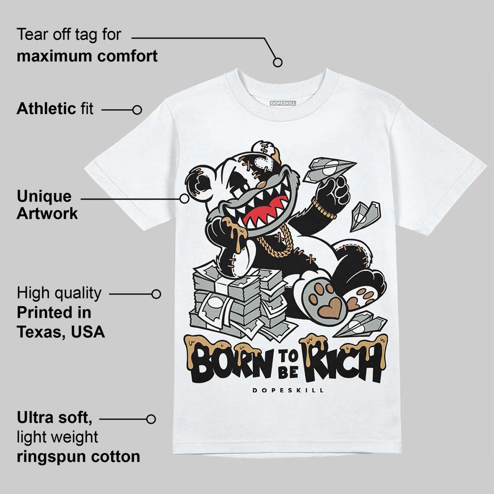 1906R ‚ÄòWhite Gold‚Äô DopeSkill T-Shirt Born To Be Rich Graphic